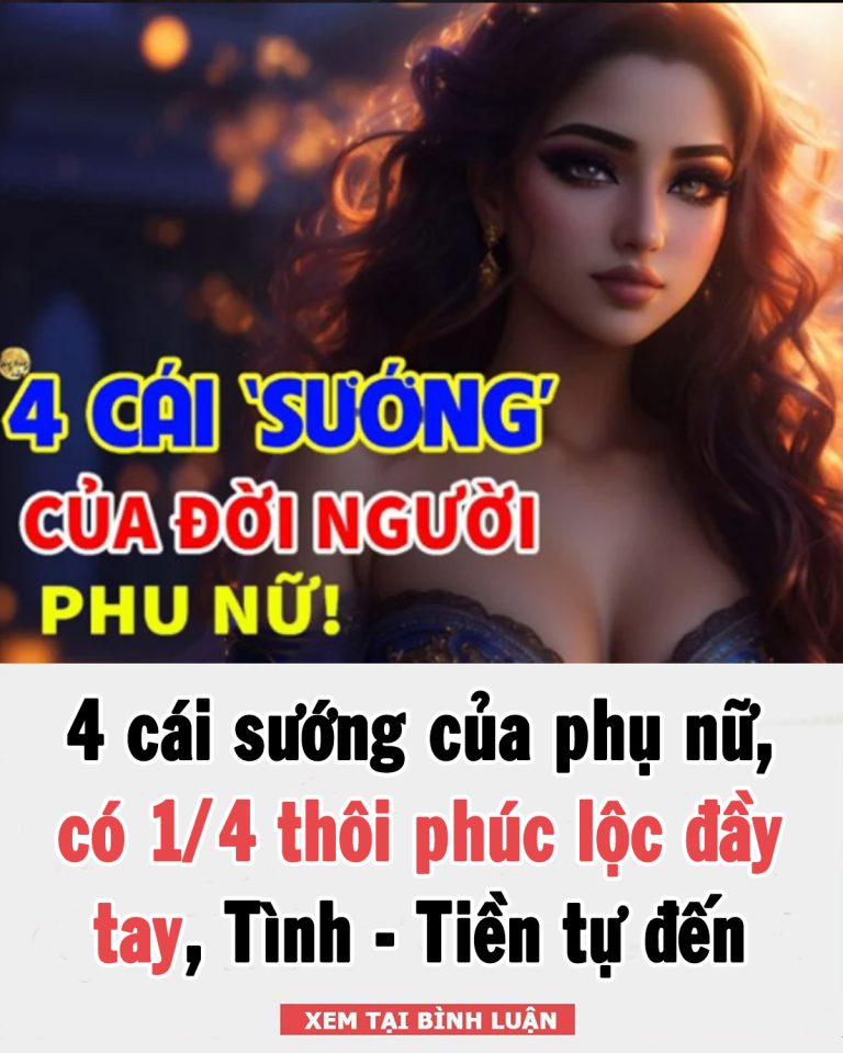 4 cái sướng của phụ nữ, có 1/4 thôi phúc lộc đầy tay, Tình – Tiền tự đến