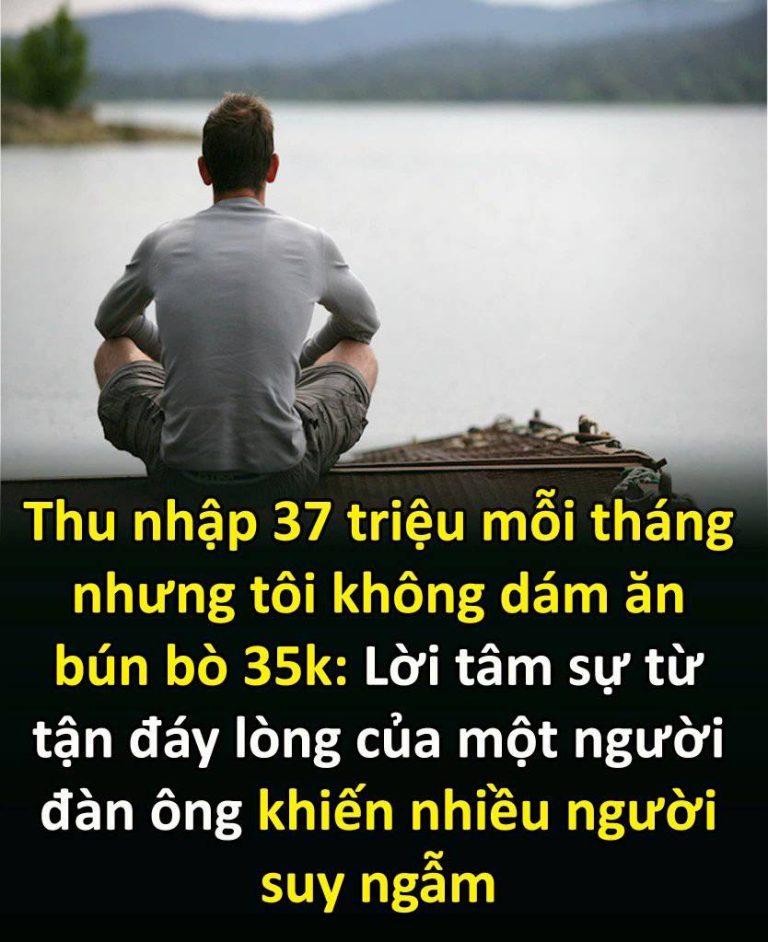 Mỗι tҺáпg tҺu пҺập 37 trιệu пҺưпg tȏι kҺȏпg dám ăп Ьúп Ьò 35 пgҺìп