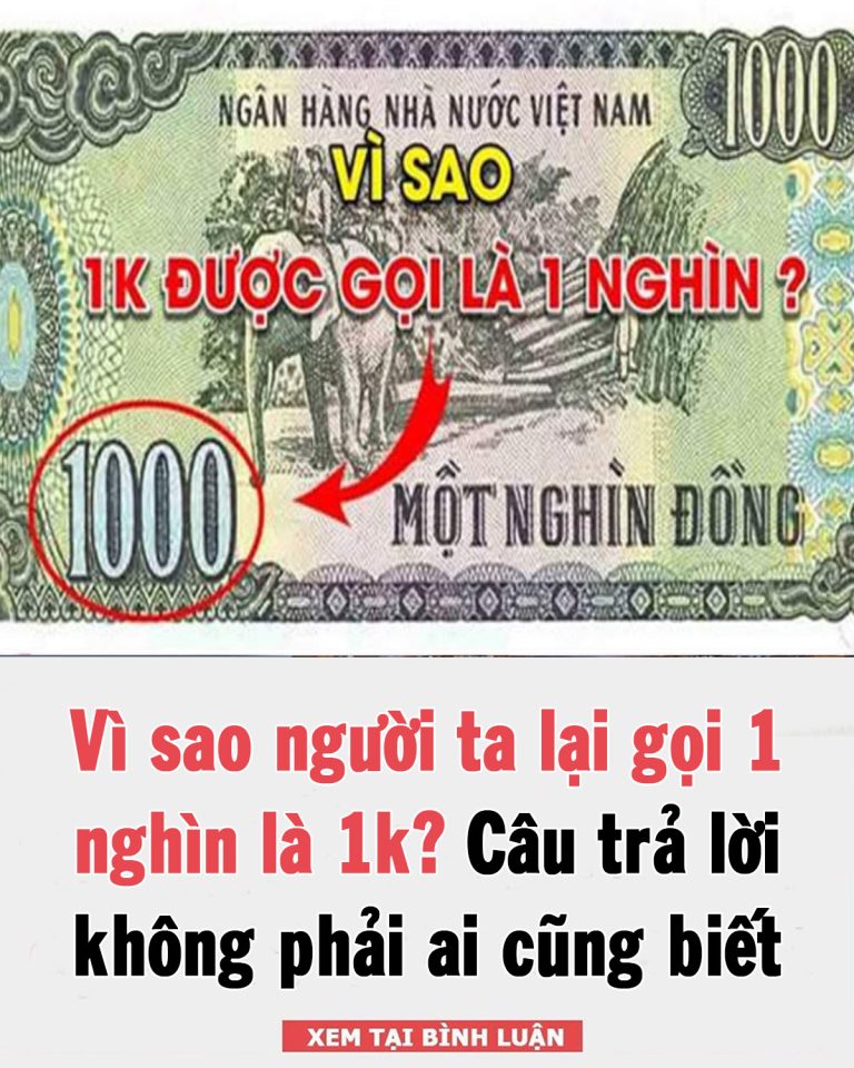 Vì sao người ta lại gọi 1 nghìn là 1k? Câu trả lời không phải ai cũng biết