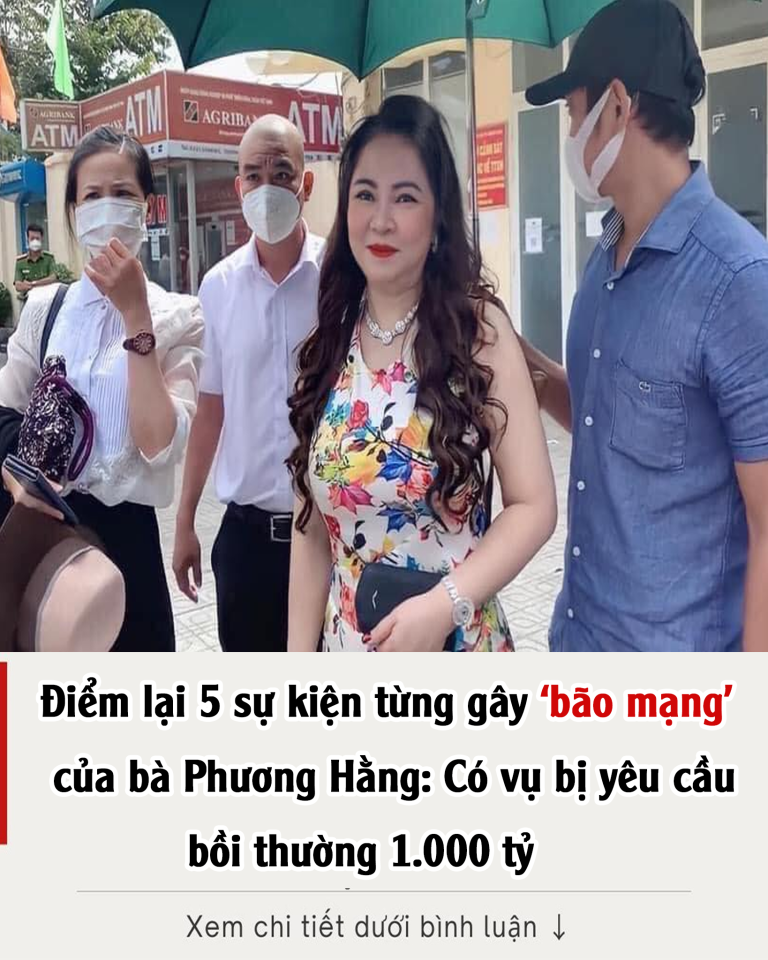 Điểm lại 5 sự kiện từng gây ‘bão mạng’ của bà Phương Hằng: Có vụ bị yêu cầu bồi thường 1.000 tỷ