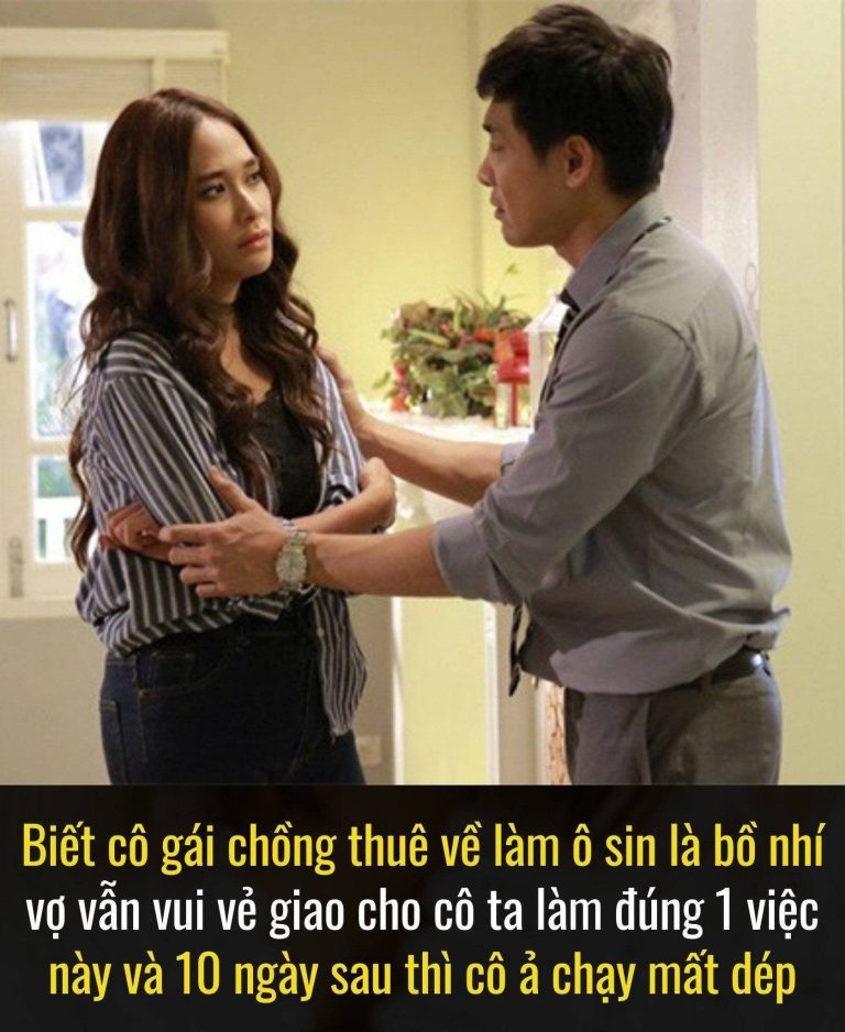 Biết cô gái chồng thuê về làm ô sin là bồ nhí, vợ vẫn vui vẻ giao cho cô ta làm đúng 1 việc này và 10 ngày sau thì cô ả chạy mất dép