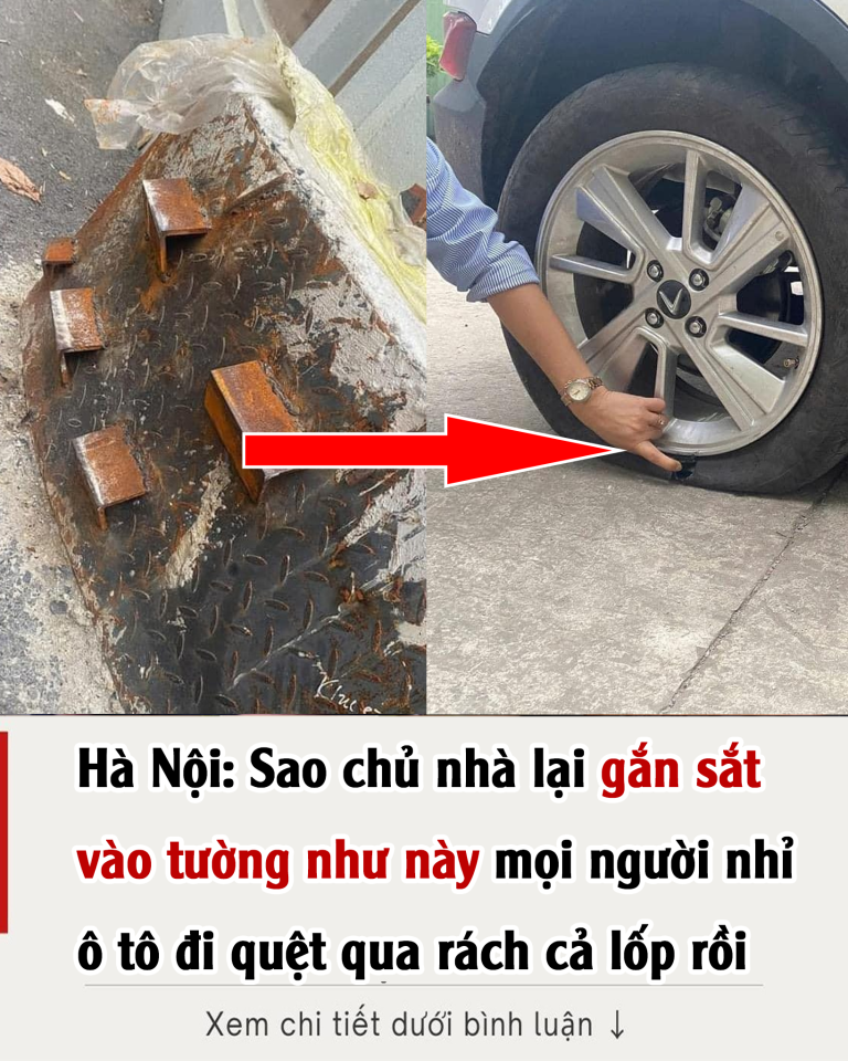 Hà Nội: Sao chủ nhà lại gắn sắt vào tường như này mọi người nhỉ, ô tô đi quệt qua rách cả lốp rồi