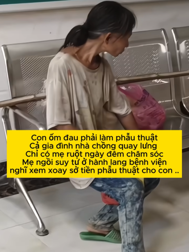 Con ốm phải làm phẫu thuật. Cả gia đình chồng quay lưng chỉ có mẹ ruột ngày đêm chăm sóc. Mẹ ngồi suy tư ở hành lang bệnh viện nghĩ xem xoay sở tiền phẫu thuật cho con, để rồi …