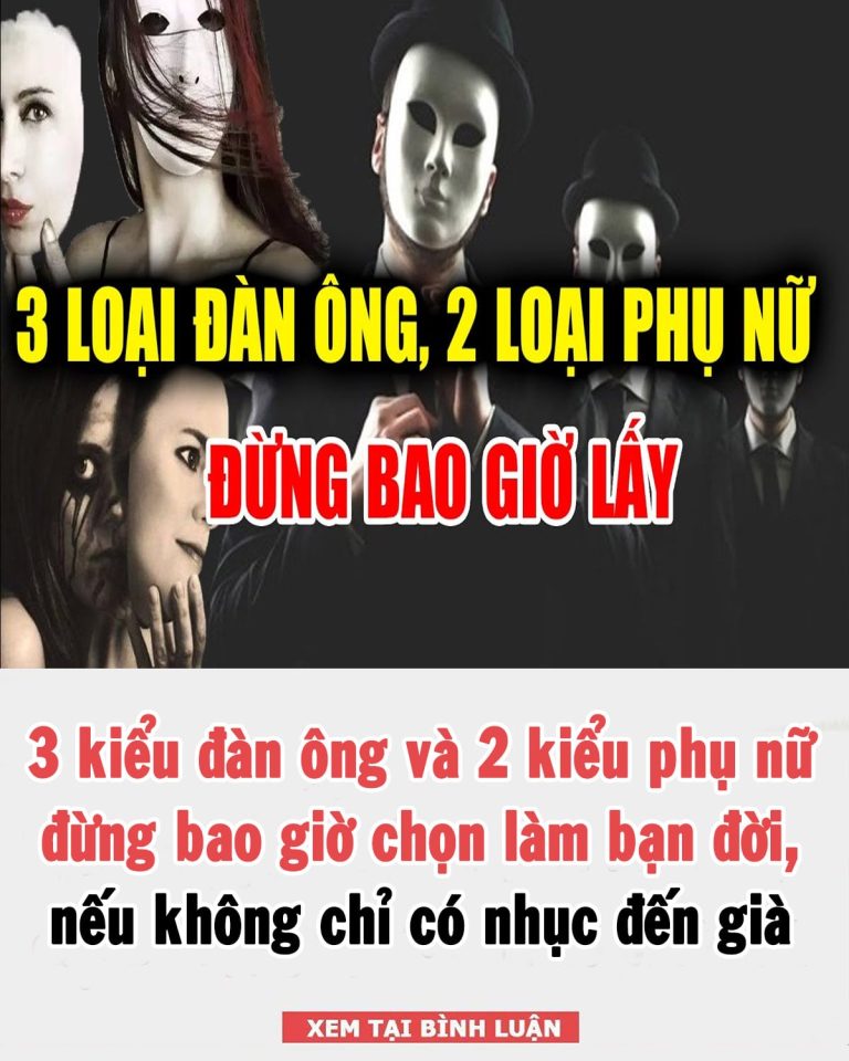 3 kiểu đàn ông và 2 kiểu phụ nữ đừng bao giờ chọn làm bạn đời: Hôn nhân lựa nhầm người, cả một đời thống khổ