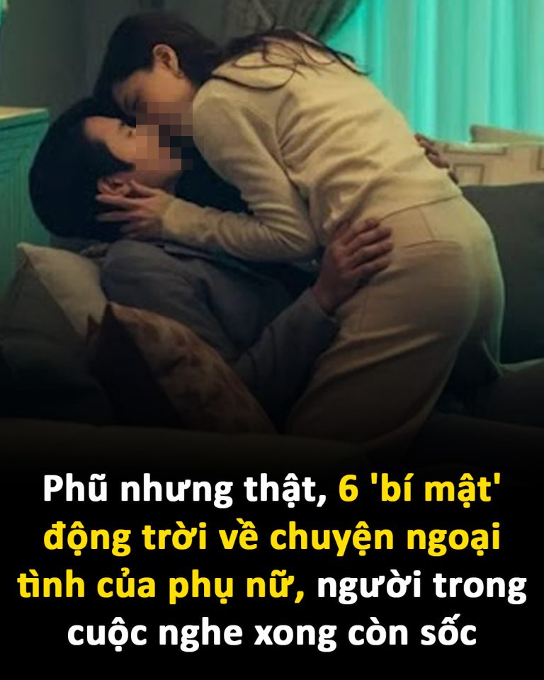 Phũ nhưng thật, 6 ‘bí mật’ động trời về chuyện ngoại tình của phụ nữ, người trong cuộc nghe xong còn sốc