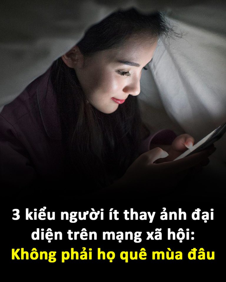 3 kiểu người ít thay ảnh đại diện trên mạng xã hội: Không phải họ quê mùa đâu