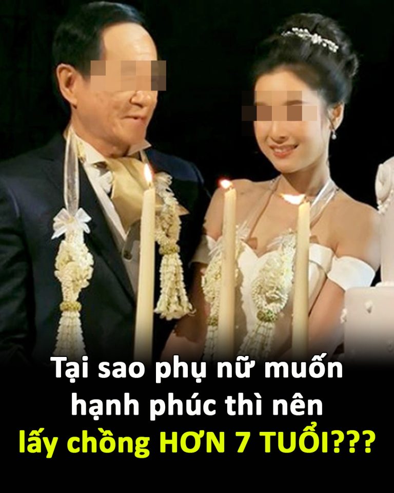 Tại sao phụ nữ muốn hạnh phúc thì nên lấy chồng HƠN 7 TUỔI???