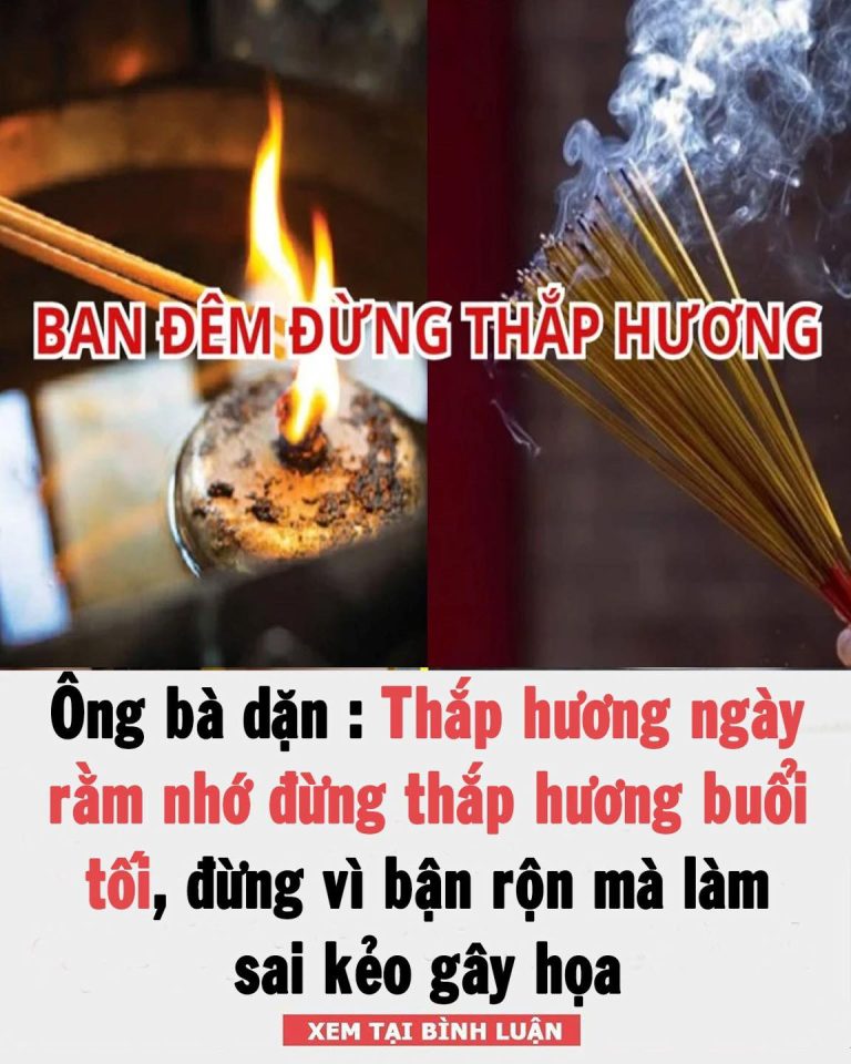 Thắp hương ngày rằm nhớ đừng thắp hương buổi tối. Ông bà đã dặn nhớ làm theo kẻo gây họa