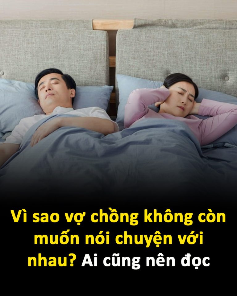 Vì sao vợ chồng không còn muốn nói chuyện với nhau? Ai cũng nên đọc