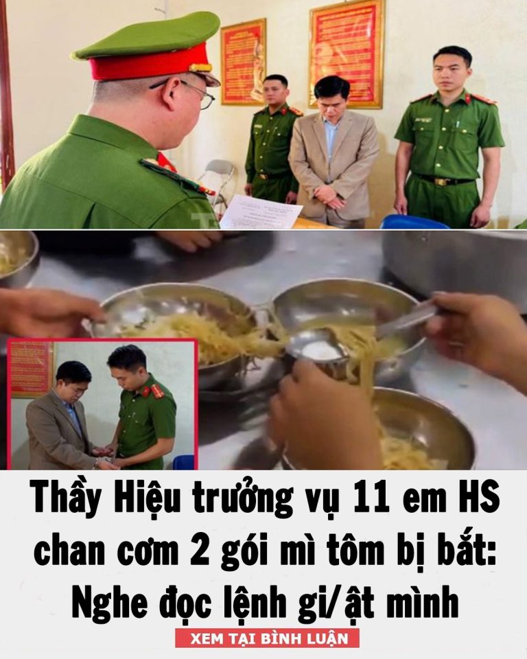 Sau vụ 11 học sinh ăn 2 gói mì tôm chan cơm ở Lào Cai: Khởi tố, tạm giam nguyên hiệu trưởng