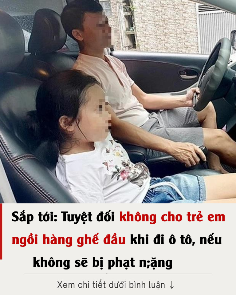 Sắp tới: Tuyệt đối không cho trẻ em ngồi hàng ghế đầu khi đi ô tô, nếu không sẽ bị phạt n;ặng