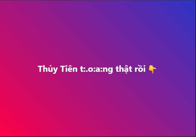 Thủy Tiên t:.o:a:ng thật rồi