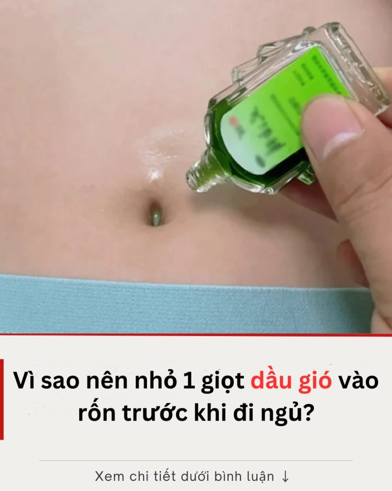 Vì sao nên nhỏ 1 giọt dầu gió vào rốn trước khi đi ngủ?