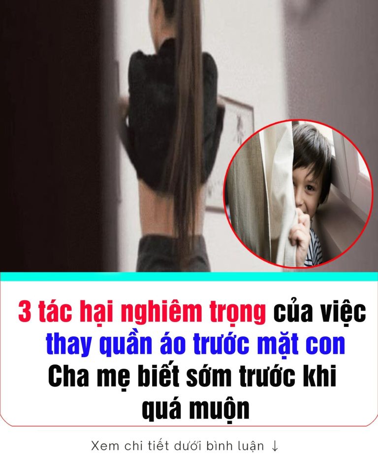 3 tác hại của việc thay quần áo trước mặt con