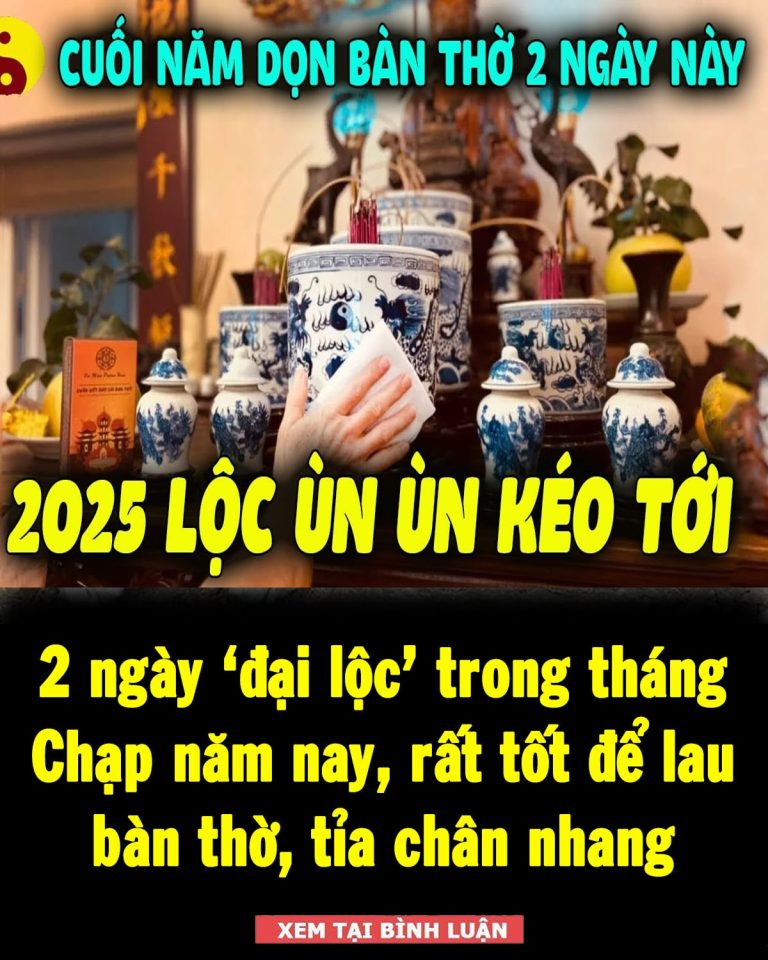 2 ngày ‘đại lộc’ trong tháng Chạp năm nay, rất tốt cho việc lau dọn bàn thờ, tỉa chân nhang