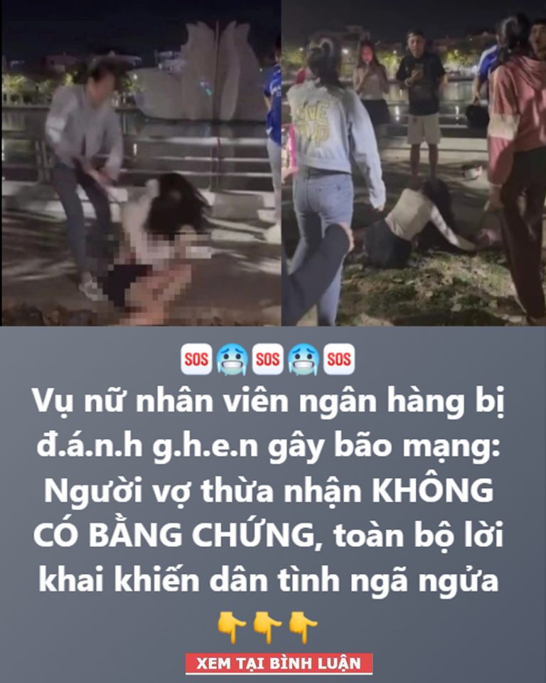 Vụ nữ nhân viên ngân hàng bị vung tay ở Cần Thơ: Khởi tố vụ án