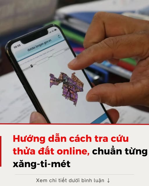 Hướng dẫn cách tra cứu thửa đất online, chuẩn từng xăng-ti-mét
