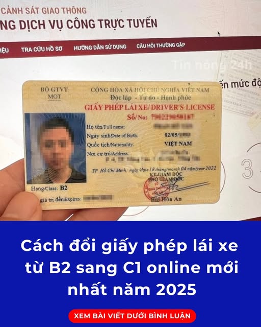 Cách đổi giấy phép lái xe từ B2 sang C1 online mới nhất